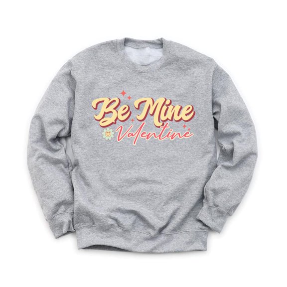 Be Mine Valentine Unisex Gray Sweatshirt Smiley Flower Design Love Happy Holiday Sweater