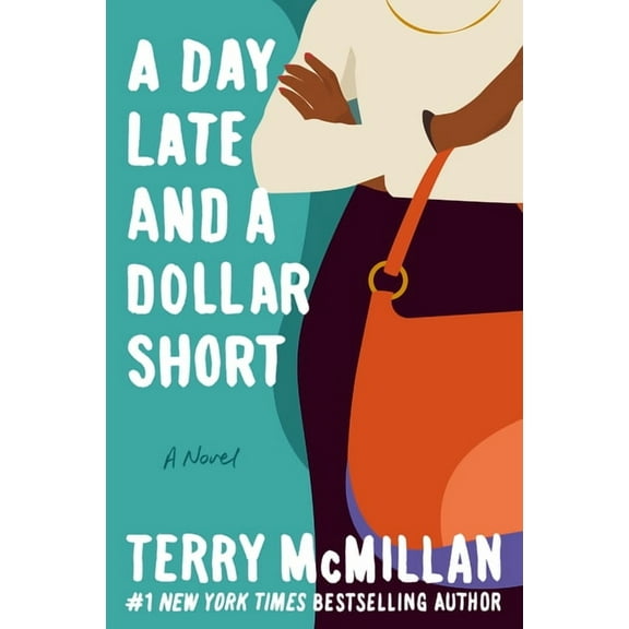 A Day Late and a Dollar Short, (Paperback)