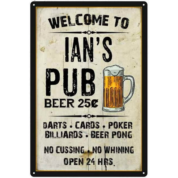 IAN'S Pub Sign Vintage Man Cave Bar Wall Decor Gift 8x12 Metal 208120028266