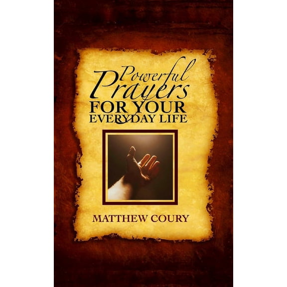 Powerful Prayers for Your Everyday Life (Paperback)