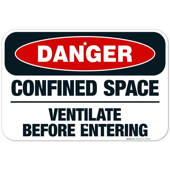 Danger Confined Space Ventilate Before Entering Sign, OSHA Danger Sign, 12x18 Aluminum