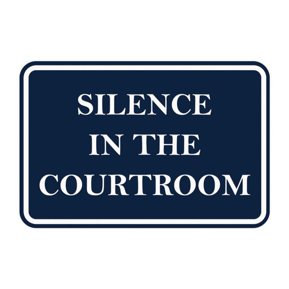 Signs ByLITA Classic Framed Silence in the Courtroom Door or Wall Sign Durable ABS Plastic | Laser Engraved | Easy Installation | Courtroom Sign (Navy Blue / White) - Large
