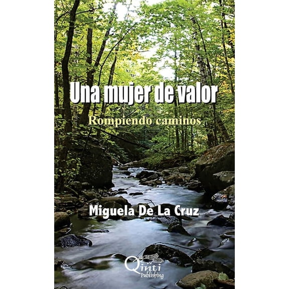 Una mujer de valor : Rompiendo caminos (Paperback)