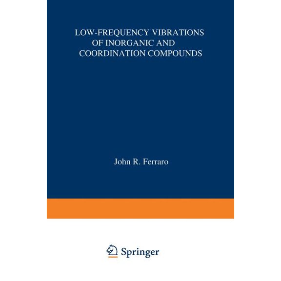 Low-Frequency Vibrations of Inorganic and Coordination Compounds, (Paperback)