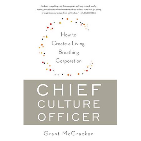 Chief Culture Officer: How to Create a Living, Breathing Corporation [Paperback - Used]