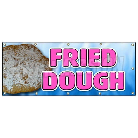 SignMission B-120 Fried Dough 48 x 120 in. Fried Dough Banner Sign - Carnival Elephant Ear Deep Batter Powder Sugar