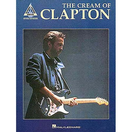 Eric Clapton: The Cream of Clapton