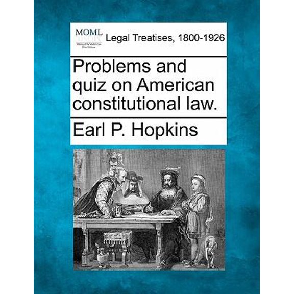 Problems and Quiz on American Constitutional Law. (Paperback)
