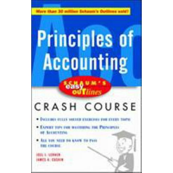 Pre-Owned Principles of Accounting (Schaum's Easy Outlines Crash Course) (Paperback) 0071369724 9780071369725