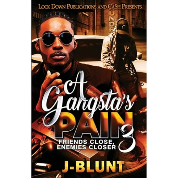 A Gangsta's Pain 3 (Paperback) by J-Blunt