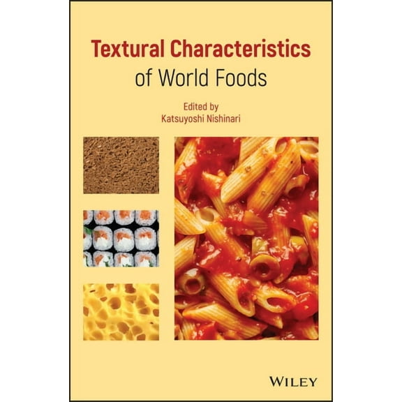 Textural Characteristics of World Foods (Hardcover)