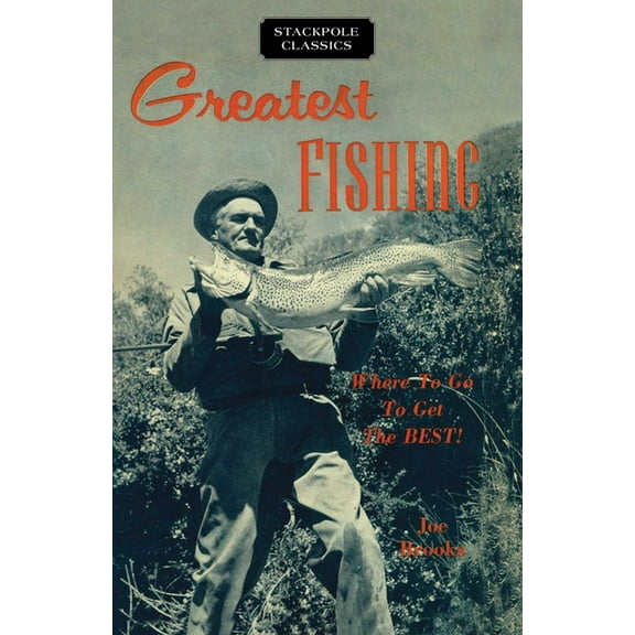 Stackpole Classics Greatest Fishing, (Paperback)