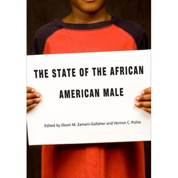 Courageous Conversations: The State of the African American Male (Paperback)