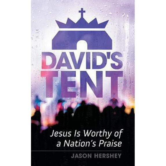 Pre-Owned David's Tent (Paperback) 1581581912 9781581581911