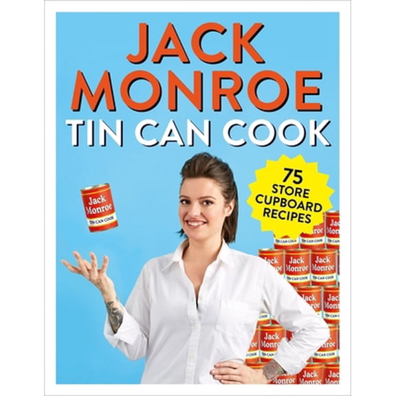 Pre-Owned Tin Can Cook: 75 Simple Store-cupboard Recipes (Paperback) 1529015286 9781529015287