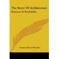 thumbnail image 1 of The Story Of Architecture : Rameses To Rockefeller (Paperback), 1 of 1