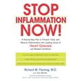 thumbnail image 1 of Pre-Owned Stop Inflammation Now!: A Step-by-Step Plan to Prevent, Treat, and Reverse Inflammation--The Leading Cause of Heart Disease and Related Conditions (Paperback) 1583332006 9781583332009, 1 of 2