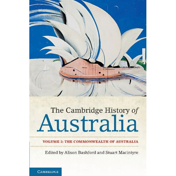 The Cambridge History of Australia, (Paperback)