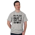 thumbnail image 5 of Flex But Like This Funny Gym Exercise Men's Graphic T Shirt Tees Brisco Brands L, 5 of 5