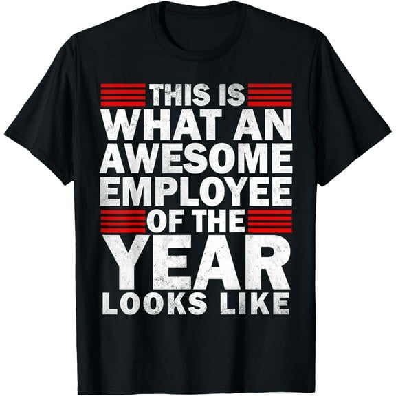 New This is What an Awesome Employee of the Year Looks Like T-Shirt
