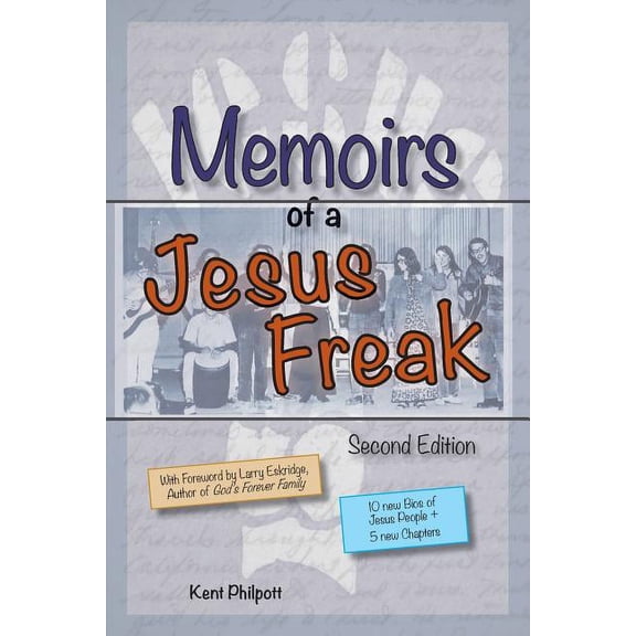 Memoirs of a Jesus Freak, 2nd Edition (Paperback)