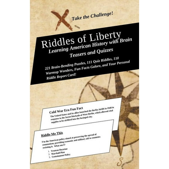 Education by Riddles Riddles of Liberty: Learning American History with Brain Teasers and Quizzes, Book 3, (Paperback)