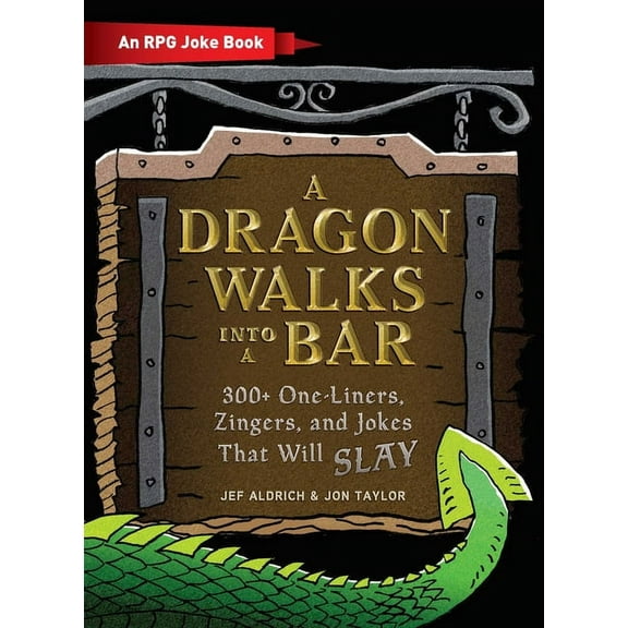 Ultimate Role Playing Game A Dragon Walks Into a Bar: An RPG Joke Book, (Hardcover)