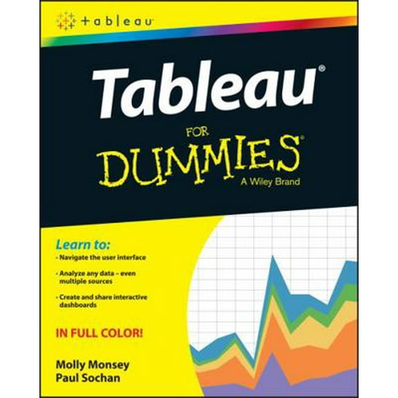 Pre-Owned Tableau for Dummies (Paperback) 111913479X 9781119134794