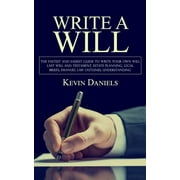 Write a Will: The Fastest and Easiest Guide to Write Your Own Will (Last Will and Testament, Estate Planning, Legal Briefs, Emanuel Law Outlines, Understanding) (Paperback)