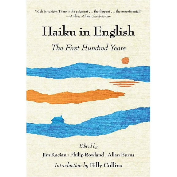 Haiku in English: The First Hundred Years, (Paperback)