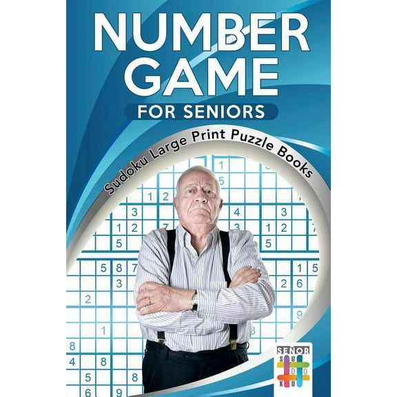 Number Game for Seniors Sudoku Large Print Puzzle Books (Paperback)(Large Print)