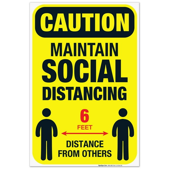 Social Distancing Sign, Maintain Social Distancing 6 Feet Apart, 24x36 Corrugated Plastic