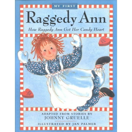 How Raggedy Ann Got Her Candy Heart