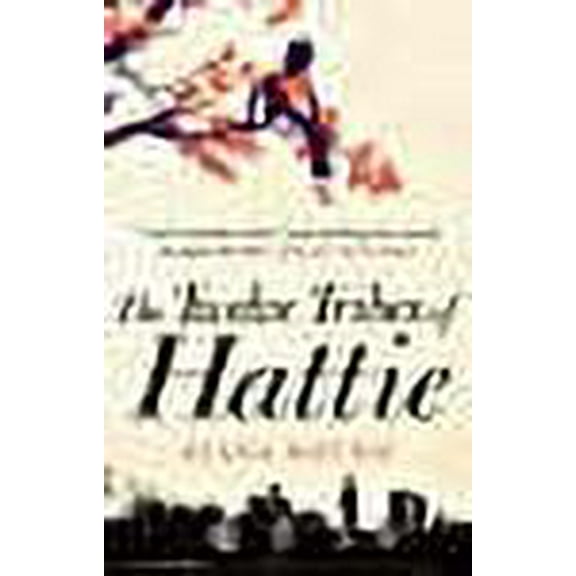 The Twelve Tribes of Hattie