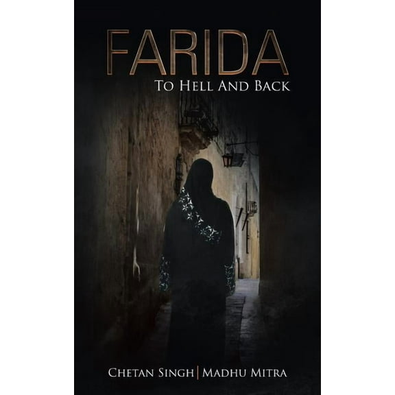 Farida : To Hell and Back