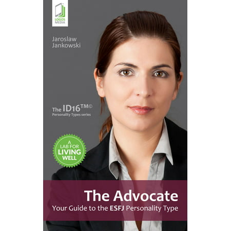 The Advocate: Your Guide to the ESFJ Personality Type -