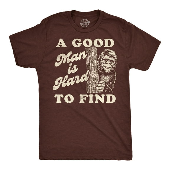 Mens Funny T Shirts A Good Man Is Hard to Find Sarcastic Bigfoot Graphic Novelty Tee for Men Graphic Tees