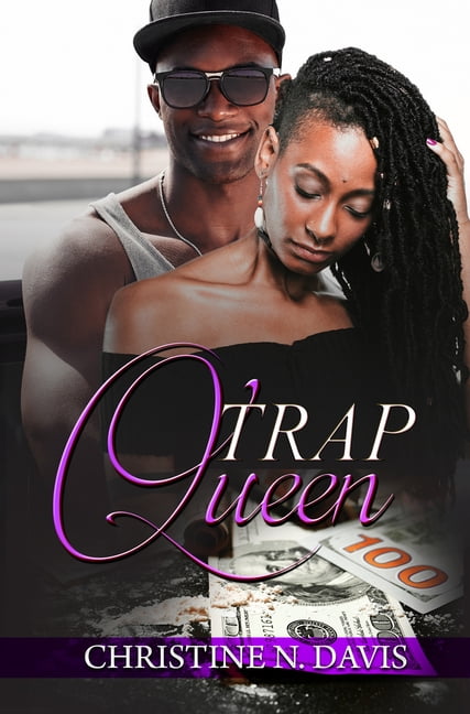Christine N Davis Trap Queen (Paperback)