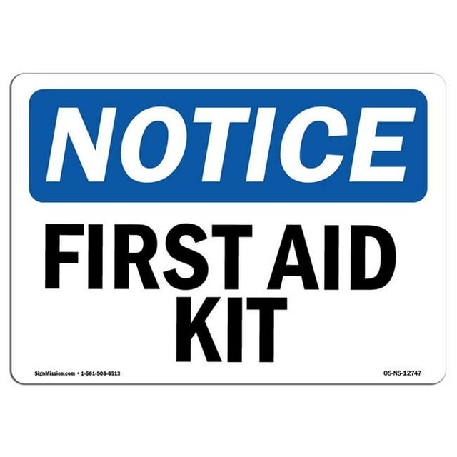 SignMission OS-NS-A-1824-L-12747 18 x 24 in. OSHA Notice Sign - First Aid Kit