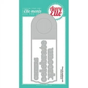 Elle-Ments Dies-Cheers, 2.5"X7"