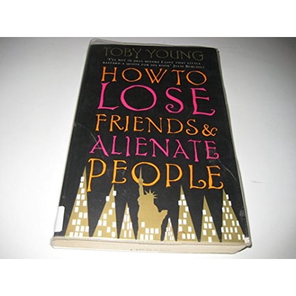 Pre-Owned How to Lose Friends and Alienate People Paperback