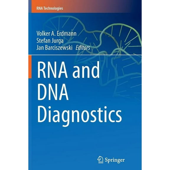RNA Technologies RNA and DNA Diagnostics, (Paperback)