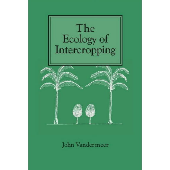 Ecology of Intercropping, (Paperback)