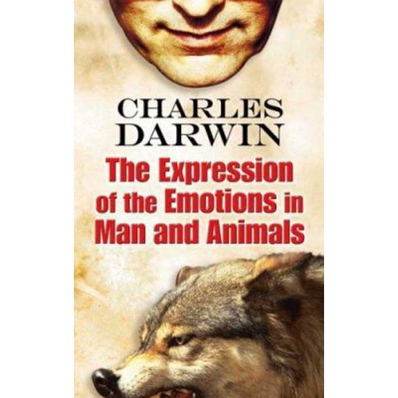 Pre-Owned The Expression of the Emotions in Man and Animals (Paperback) 0486456072 9780486456072