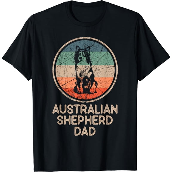 Australian Shepherd Dog - Vintage Australian Shepherd Dad T-Shirt