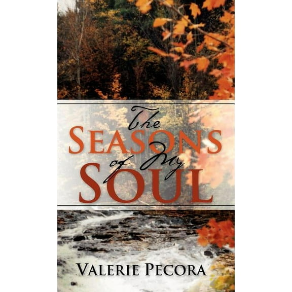 The Seasons of My Soul (Hardcover)
