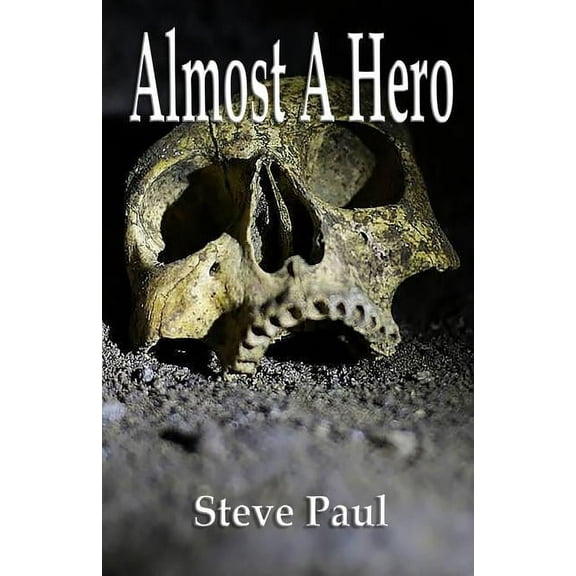 Almost a Hero (Paperback)