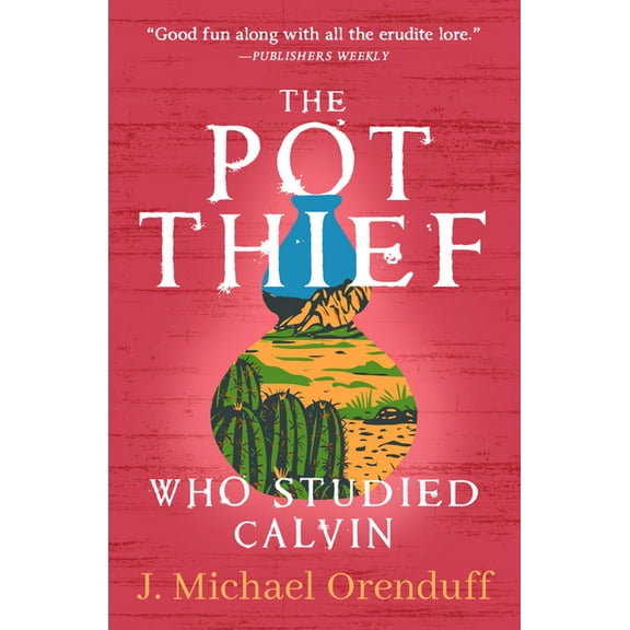 Pot Thief Mysteries The Pot Thief Who Studied Calvin, (Paperback)
