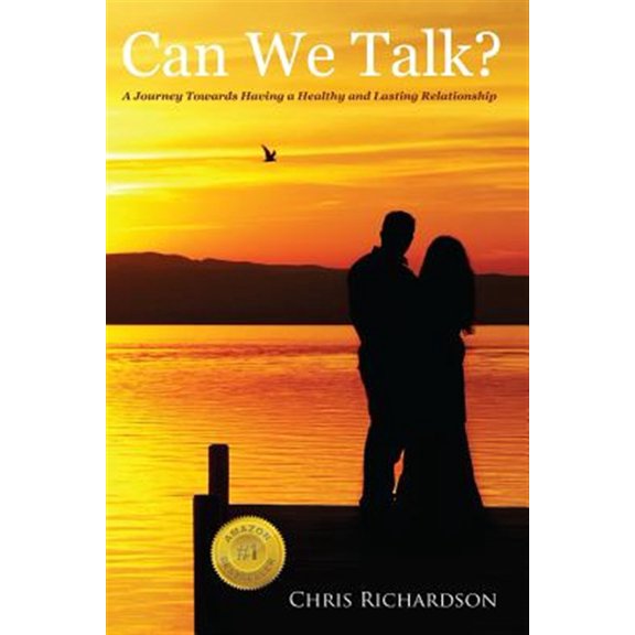 Pre-Owned Can We Talk?: A Journey Towards Having a Healthy and Lasting Relationship (Paperback)