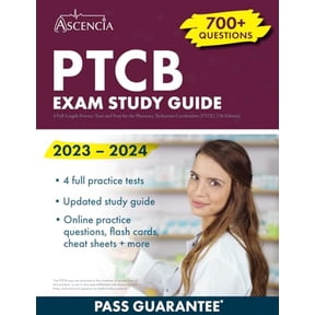 Pre-Owned PTCB Exam Study Guide 2023-2024: 4 Full-Length Practice Tests and Prep for the Pharmacy Technician Certification (PTCE) [7th Edition] (Paperback) 1637982631 9781637982631